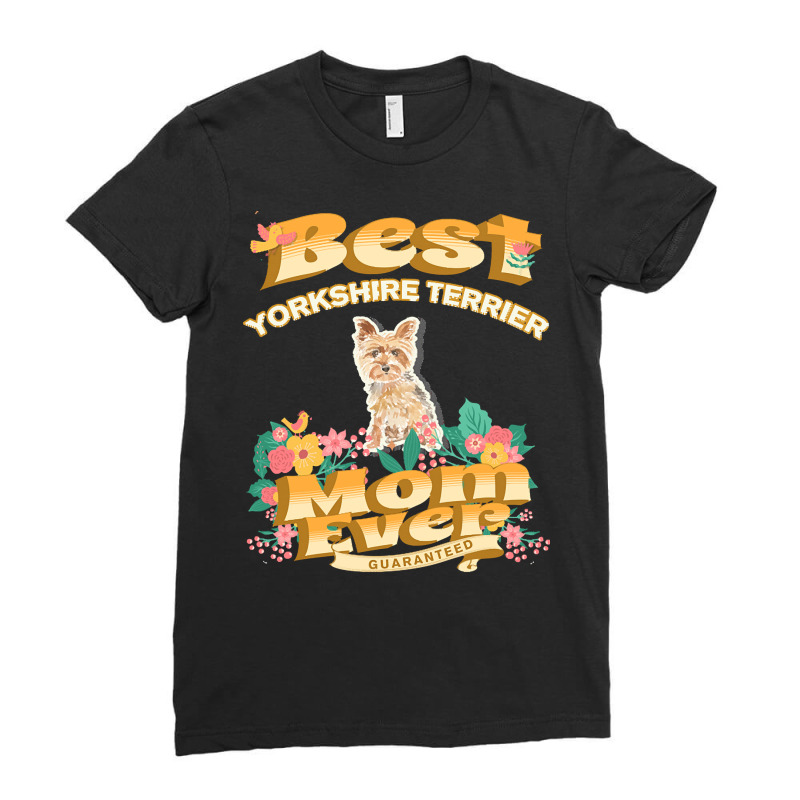 Dog Moms T  Shirt Best Yorkshire Terrier Mom   Dog Mom, Dog Owner Gift Ladies Fitted T-Shirt by kanekoelpin141 | Artistshot