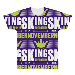 Kings Are Born In November All Over Men's T-shirt | Artistshot