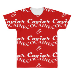 cocaine & caviar t shirt top tee tshirt hipster wasted swag dope and h All Over Men's T-shirt | Artistshot