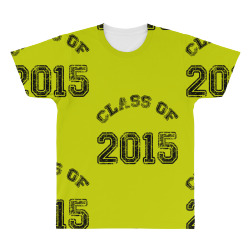 class of 2015 All Over Men's T-shirt | Artistshot