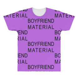 boyfriend material All Over Men's T-shirt | Artistshot