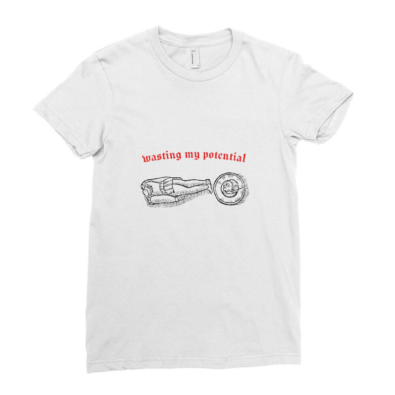 Wasting My Potential Nihilist Design Ladies Fitted T-Shirt by oragumun | Artistshot