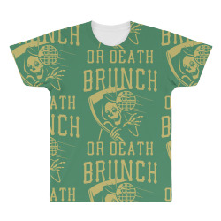 brunch or death All Over Men's T-shirt | Artistshot