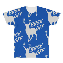 buck off All Over Men's T-shirt | Artistshot