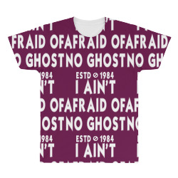 i ain't afraid of no ghost All Over Men's T-shirt | Artistshot