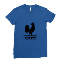 Stop Staring At My Cock Ladies Fitted T-shirt | Artistshot