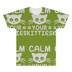 calm you kitties All Over Men's T-shirt | Artistshot