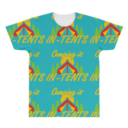 camping is in tents All Over Men's T-shirt | Artistshot