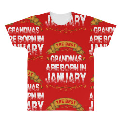 The Best Grandmas Are Born In January All Over Men's T-shirt | Artistshot