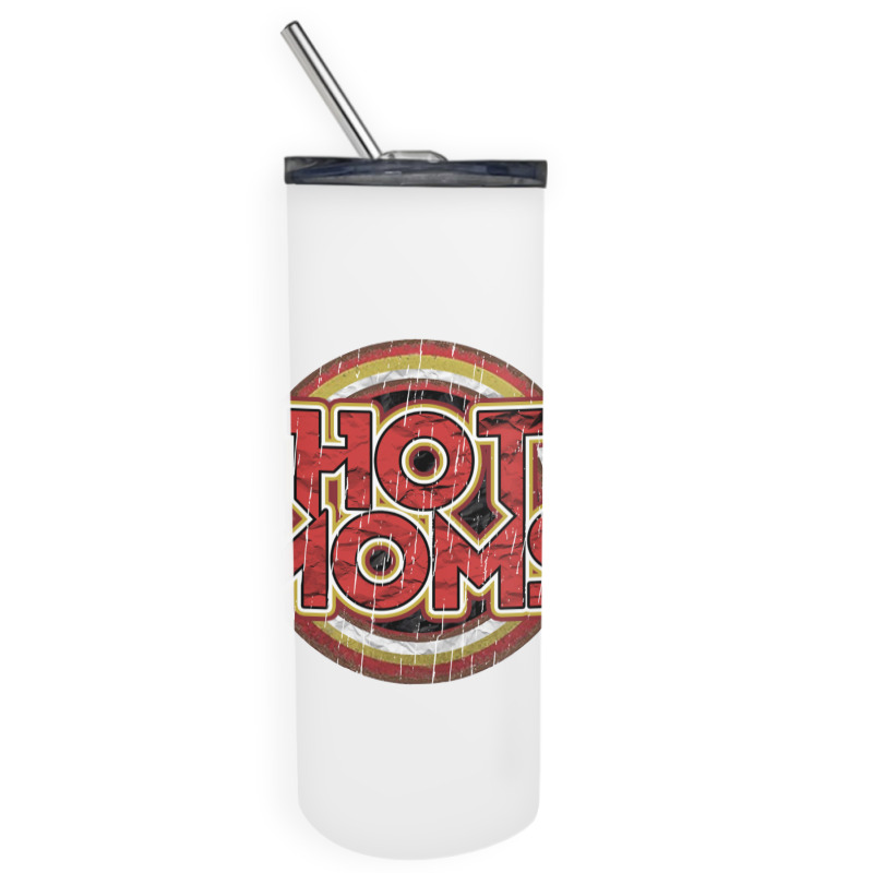 Hot Moms Skinny Tumbler | Artistshot