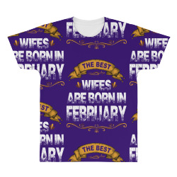 The Best Wifes Are Born In February All Over Men's T-shirt | Artistshot