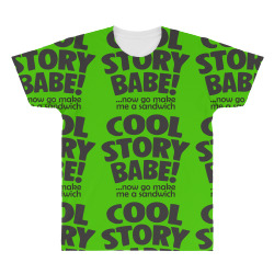 cool story babe All Over Men's T-shirt | Artistshot