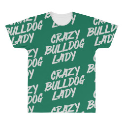 crazy bulldog lady All Over Men's T-shirt | Artistshot