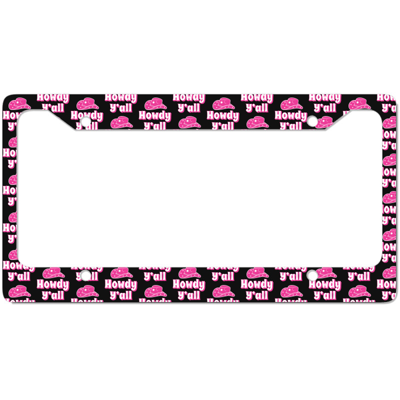 Howdy Y'all Pink Cowboy License Plate Frame | Artistshot