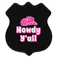 Howdy Y'all Pink Cowboy Shield Patch | Artistshot