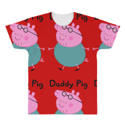 daddy pig All Over Men's T-shirt | Artistshot
