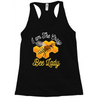 Bee Beekeeper Honey Bee Beekeeper I Am The Crazy Bee Lady Bees 494 Hiv Racerback Tank | Artistshot