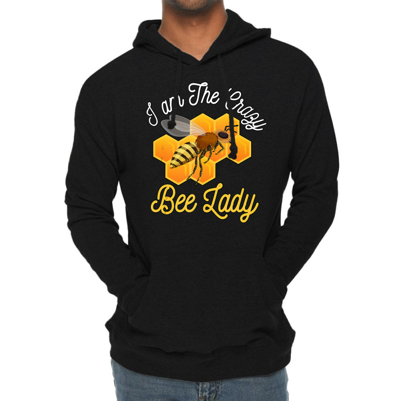 Bee Beekeeper Honey Bee Beekeeper I Am The Crazy Bee Lady Bees 494 Hiv Lightweight Hoodie | Artistshot