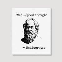 Meh Good Enough Sarcasm Portrait Canvas Print | Artistshot