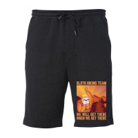 Hiking Outdoor Mountain Sloth Hiking Team We Will Get There When We Ge Fleece Short | Artistshot