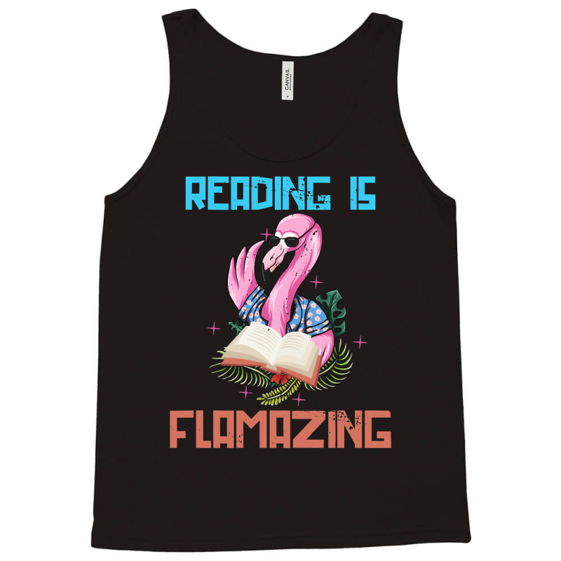 Book Reader Who Also Loves Animals Like The Flamingo 378 Booked Books Tank Top by golferu | Artistshot