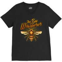 Bee Beekeeper Mens The Bee Whisperer Beekeeping Supplies Bee Beekeeper V-neck Tee | Artistshot