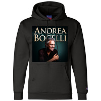 Andrea Bocelli -  Italian Operatic Tenor And Multi-instrumentalist Champion Hoodie | Artistshot