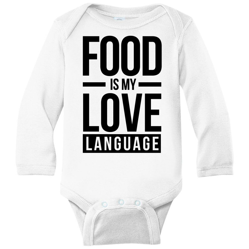 Food Is My Love Language Long Sleeve Baby Bodysuit by HelloShop | Artistshot