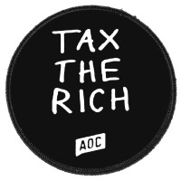 Tax The Rich Round Patch | Artistshot