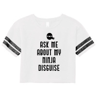 Ask Me About My Ninja Disguise Scorecard Crop Tee | Artistshot