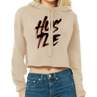 Hustle Cropped Hoodie | Artistshot