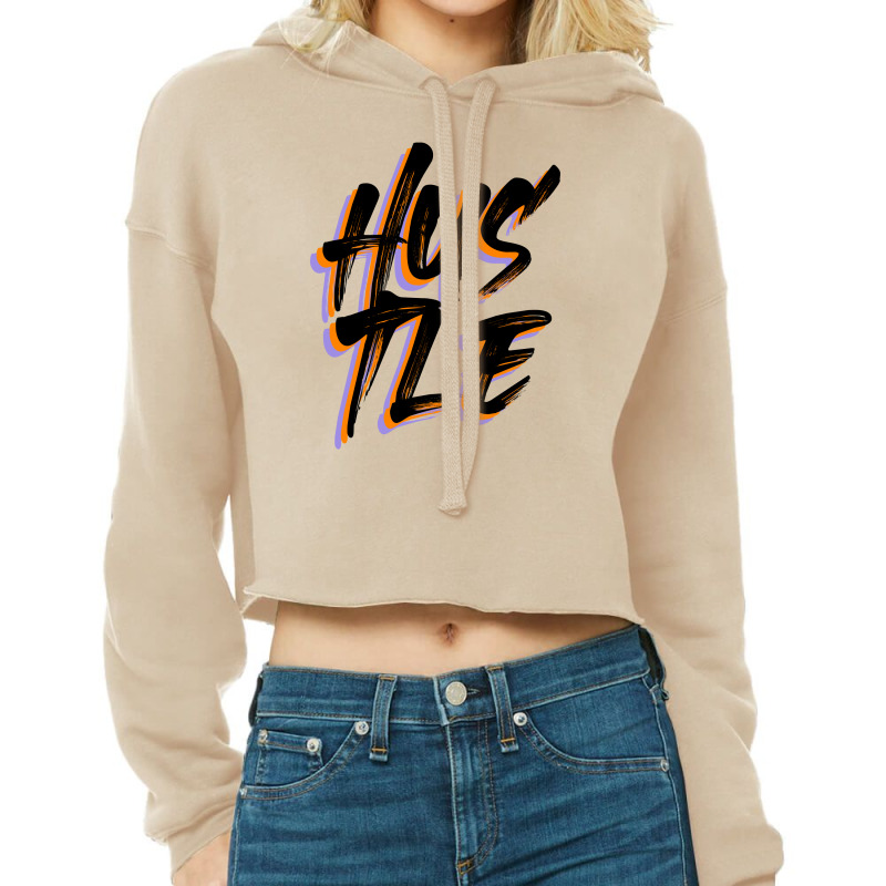 Hustle Cropped Hoodie | Artistshot