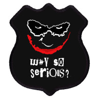 Why So Serious Shield Patch | Artistshot