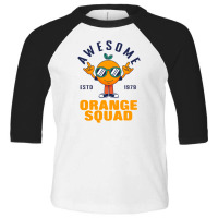 Awesome Orange Squad Toddler 3/4 Sleeve Tee | Artistshot