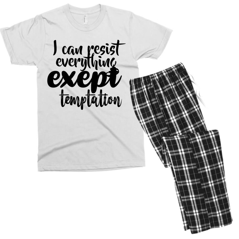 I Can Resist Everything Except Temtation Black Men's T-shirt Pajama Set by camiloska | Artistshot