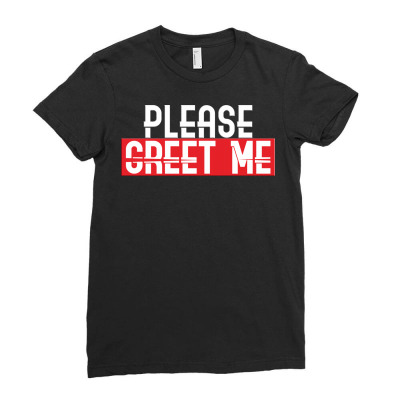 Greet Me Ladies Fitted T-shirt Designed By Muzakkir