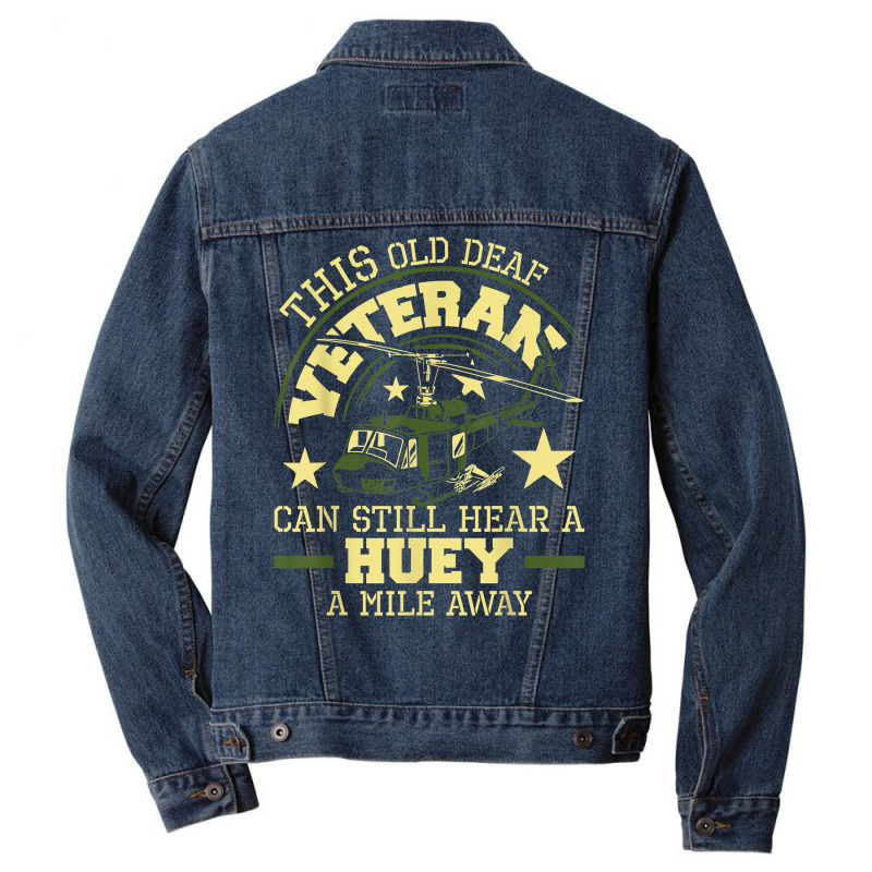 Hear A Huey A Mile Away   Helicopter Pilot Vietnam Veteran T Shirt Men Denim Jacket by tandonwelters | Artistshot