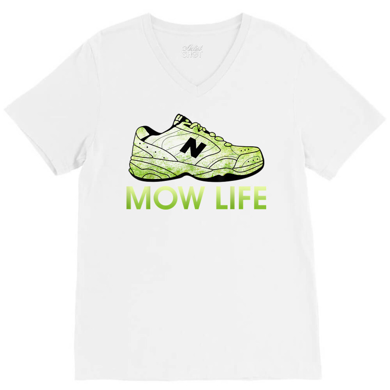 Mow Life Grass Cutting Lawn Mowing Dad Life T Shirt V-neck Tee | Artistshot