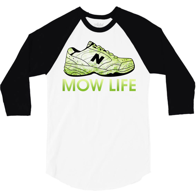 Mow Life Grass Cutting Lawn Mowing Dad Life T Shirt 3/4 Sleeve Shirt | Artistshot