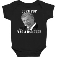 Corn Pop Was A Bad Dude   Joe Biden Vintage Political Meme Tank Top Baby Bodysuit | Artistshot