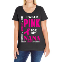 I Wear Pink For My Nana (breast Cancer Awareness) Ladies Curvy T-shirt | Artistshot