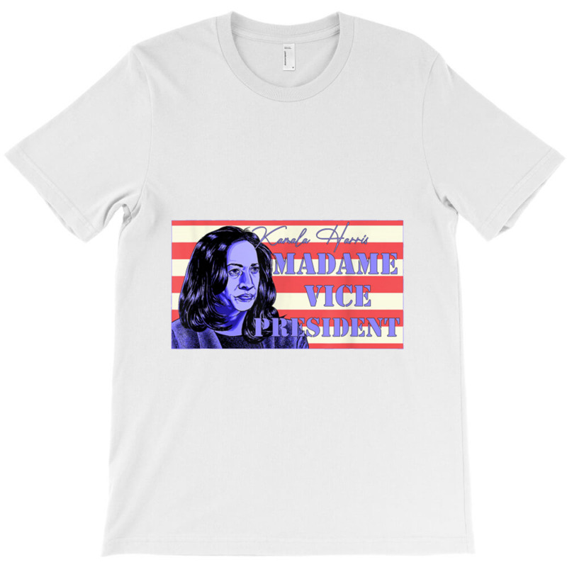 Madame Vice President Kamala T-shirt | Artistshot