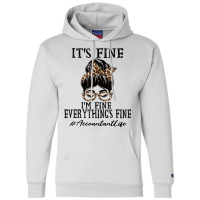 Funny Accountant It's Fine, I'm Fine And Everything's Fine T Shirt Champion Hoodie | Artistshot