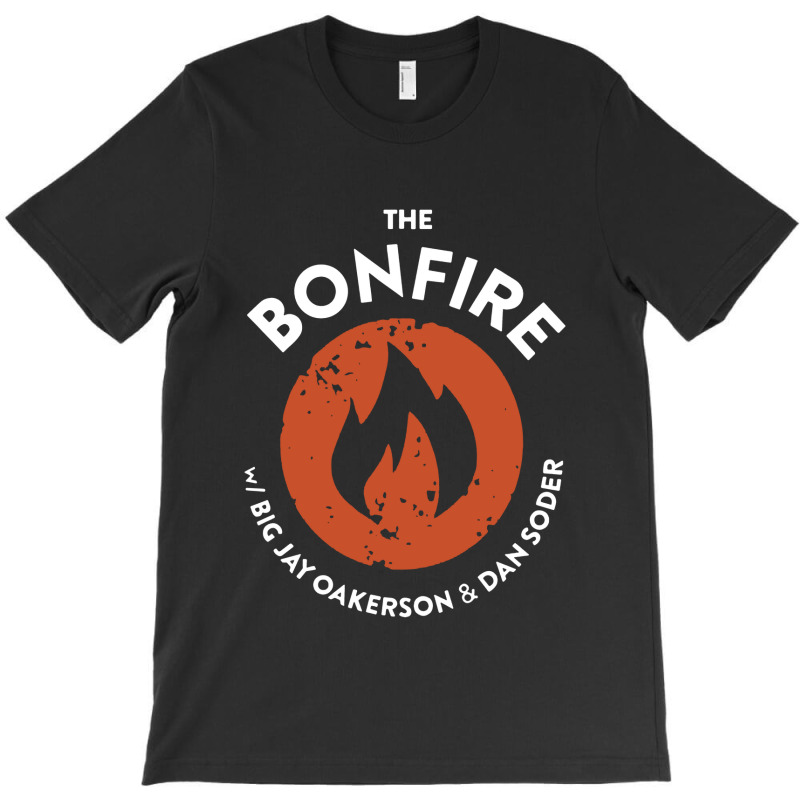 The Bonfire Podcast T-shirt | Artistshot