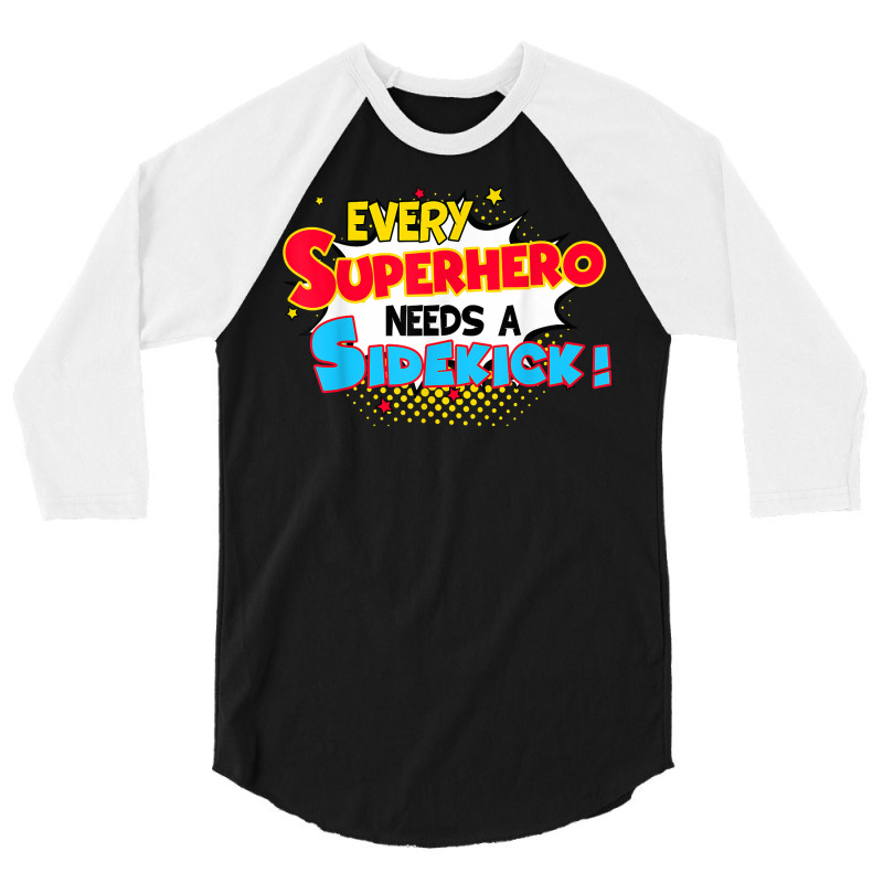 Kids Every Superhero Needs A Sidekick Brother Sister T Shirt 3/4 Sleeve Shirt by norhannuchols | Artistshot