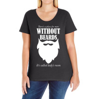 There's A Place For Men Without Beards It's Called The Ladies Room 1 Ladies Curvy T-shirt | Artistshot