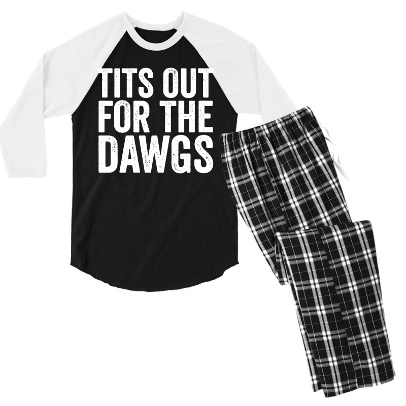 Tits Out For The Dawgs For College School Men's 3/4 Sleeve Pajama Set | Artistshot