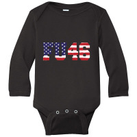 Fu46,fuck Biden 46 Usa Flag,fuck Biden Long Sleeve Baby Bodysuit | Artistshot