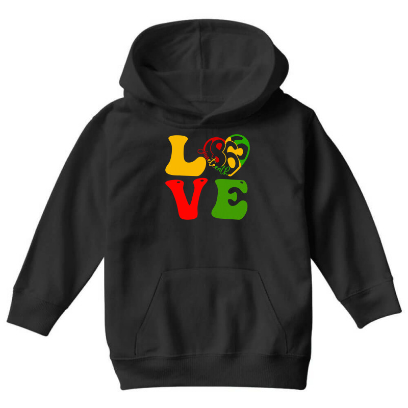 Happy Juneteenth Is My Independence Day Love Black Women T Shirt Youth Hoodie | Artistshot