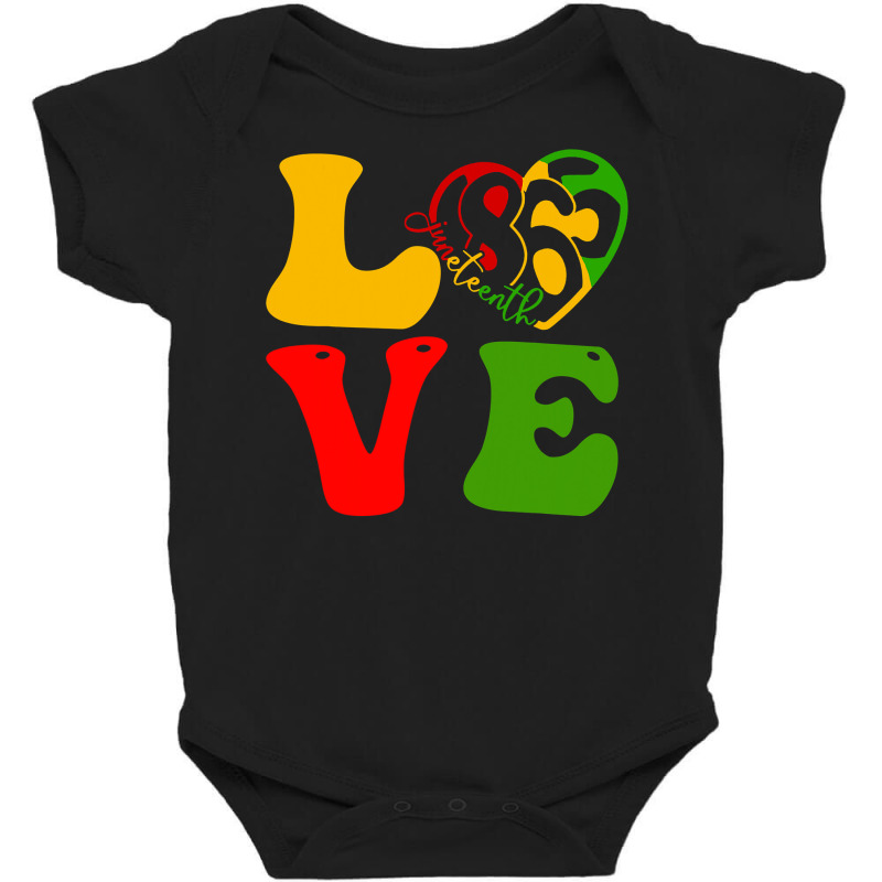 Happy Juneteenth Is My Independence Day Love Black Women T Shirt Baby Bodysuit | Artistshot